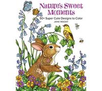Jane Maday Nature's Sweet Moments (Tascabile)