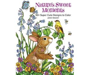 Jane Maday Nature's Sweet Moments (Tascabile)