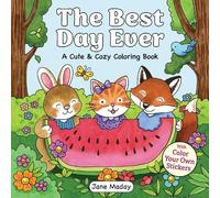 Jane Maday The Best Day Ever (Mixed Media Product) Cute & Cozy Coloring Book