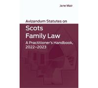 Jane Mair Avizandum Statutes on Scots Family Law (Tascabile) Avizandum Statutes