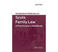 Jane Mair Avizandum Statutes on Scots Family Law (Tascabile) Avizandum Statutes