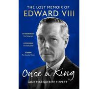 Jane Marguerite Tippett Once a King (Tascabile)