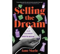 Jane Marie Selling the Dream (Tascabile)