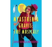 Jane Marla Robbins Myasthenia Gravis (Tascabile)