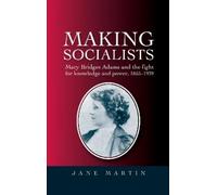 Jane Martin Making Socialists (Tascabile)