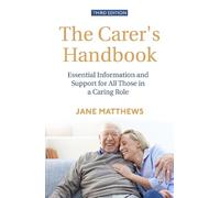 Jane Matthews The Carer's Handbook 3rd Edition (Tascabile)