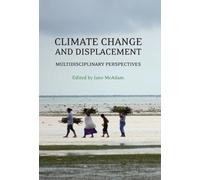 Jane McAdam Climate Change and Displacement (Copertina rigida)