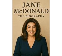 Jane McDonald: The Biography