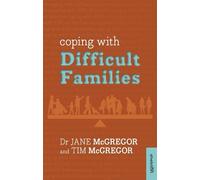 Jane McGregor Coping with Difficult Families (Tascabile)