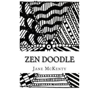Jane McKenty ZEN Doodle (Tascabile) Zen Doodle Art