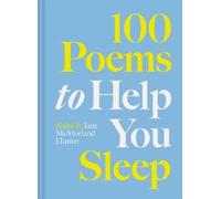 Jane McMorland Hunter 100 Poems to Help You Sleep (Copertina rigida) 100 Poems
