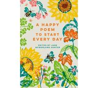 Jane McMorland Hunter A Happy Poem to Start Every Day (Copertina rigida)