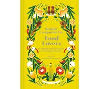 Jane McMorland Hunter Bedside Companion for Food Lovers (Copertina rigida)