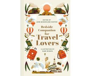 Jane McMorland Hunter Bedside Companion for Travel Lovers (Copertina rigida)