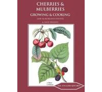 Jane McMorland Hunter Sally Hughes Cherries & Mulberries (Tascabile)