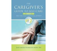 Jane Meier Hamilton Hamilton Jane Me The Caregiver's Guide to Self-C (Tascabile)