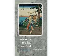 Jane Miller Wherever You Lay Your Head (Tascabile)