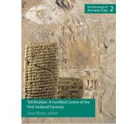 Jane Moon Tell Khaiber: A Fortified Centre of the First Seala (Copertina rigida)