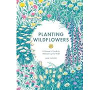 Jane Moore Planting Wildflowers (Copertina rigida)