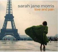Jane Morris,Sarah - Love & Pain