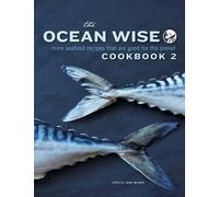 Jane Mundy The Ocean Wise Cookbook 2 (Tascabile)