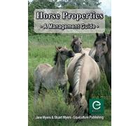 Jane Myers Stuart Myers Horse Properties - A Management Guide (Tascabile)