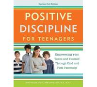 Jane Nelsen Lynn Positive Discipline for Teenagers, Revised 3rd Edi (Tascabile)