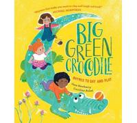 Jane Newberry Big Green Crocodile (Tascabile)
