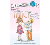 Jane O'Connor Fancy Nancy and the Too-Loose Tooth (Copertina rigida)