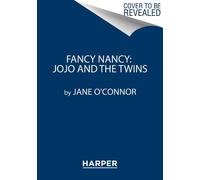 Jane O'Connor Fancy Nancy: JoJo and the Twins (Copertina rigida)