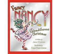 Jane O'Connor Fancy Nancy: Splendiferous Christmas (Copertina rigida)