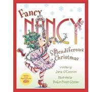 Jane O'Connor Fancy Nancy: Splendiferous Christmas (Copertina rigida)