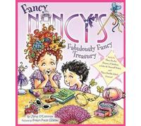 Jane O'Connor Fancy Nancy's Fabulously Fancy Treasury (Copertina rigida)