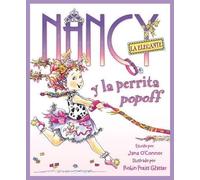 Jane O'Connor Nancy La Elegante Y La Perrita Popoff (Copertina rigida)