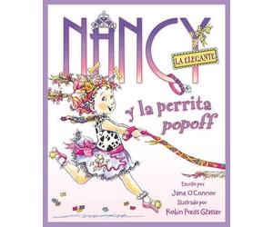 Jane O'Connor Nancy La Elegante Y La Perrita Popoff (Copertina rigida)