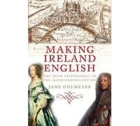 Jane Ohlmeyer Making Ireland English (Tascabile)