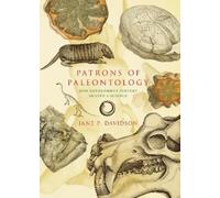 Jane P. Davidson Patrons of Paleontology (Copertina rigida) Life of the Past