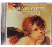 Jane Parker - A Tribute to Charlotte Church [Import]