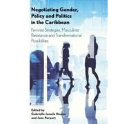 Jane Parpart Negotiating Gender, Policy and Politics in the C (Copertina rigida)