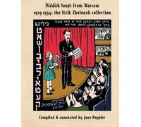 Jane Peppler Yiddish Songs from Warsaw 1929-1934 (Tascabile)