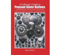 Jane Perry A Collector's Guide to Peasant Silver Buttons (Tascabile)