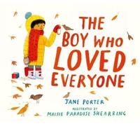 Jane Porter – The Boy Who Loved Everyone – Copertina rigida