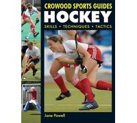 Jane Powell Hockey (Tascabile) Crowood Sports Guides