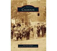 Jane Powers Weldon James W. Lay Dale Lowman Calhoun (Tascabile)