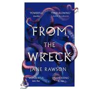 Jane Rawson From The Wreck (Tascabile)