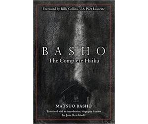 Jane Reichhold Matsuo Basho Basho: The Complete Haiku (Copertina rigida)
