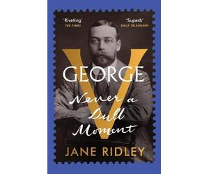 Jane Ridley Jane Ridley George V (Tascabile)