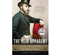 Jane Ridley The Heir Apparent (Tascabile)