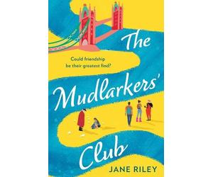Jane Riley The Mudlarkers’ Club (Tascabile)