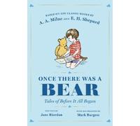 Jane Riordan A. A. Milne Once There Was a Bear (Copertina rigida)